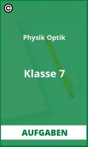 Physik Optik Klasse 7 Aufgaben Lösungen PDF