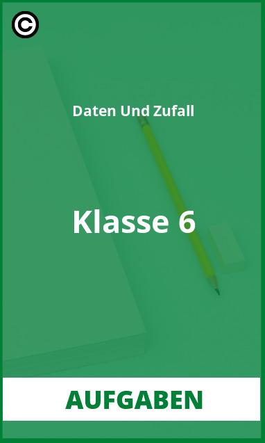 Daten Und Zufall Klasse 6 Aufgaben Lösungen