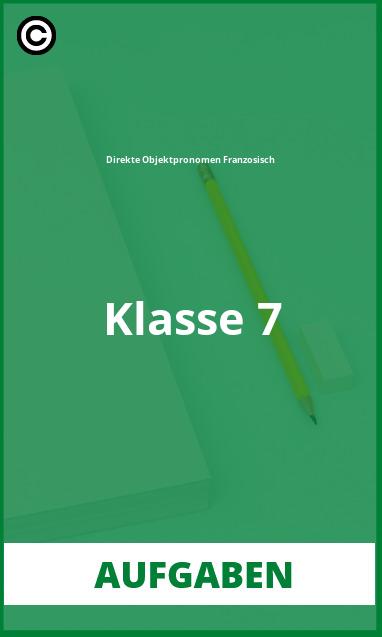 Direkte Objektpronomen Französisch Klasse 7 Aufgaben Lösungen PDF