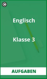 Englisch Klasse 3 Aufgaben Lösungen PDF