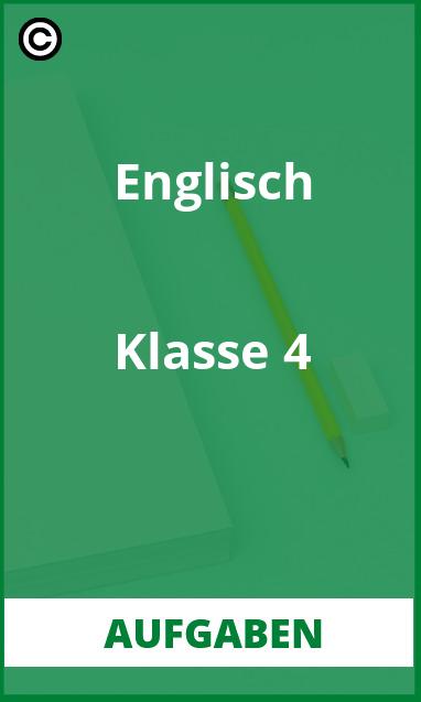 Aufgaben Englisch Klasse 4 mit Lösungen PDF