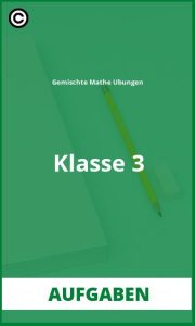 Gemischte Mathe Übungen Klasse 3 Aufgaben Lösungen