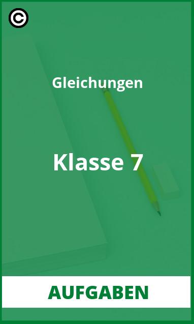 Gleichungen Klasse 7 Aufgaben Lösungen