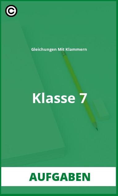 Gleichungen Mit Klammern Klasse 7 Aufgaben Lösungen PDF