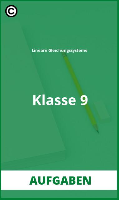 Aufgaben Lineare Gleichungssysteme Klasse 9 PDF Lösungen