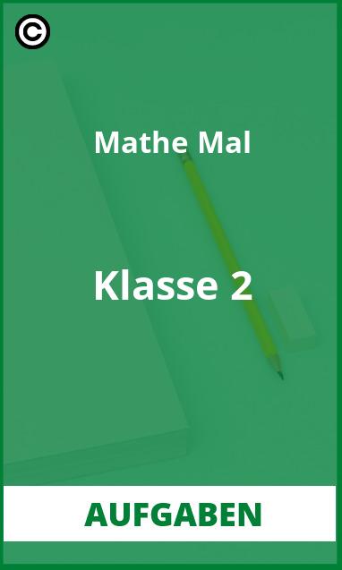 Mathe Mal Klasse 2 Aufgaben Lösungen PDF