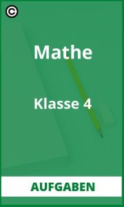 Aufgaben Mathe Klasse 4 mit Lösungen PDF