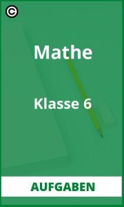 Mathe Klasse 6 Aufgaben mit Lösungen PDF