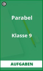 Aufgaben Parabel Klasse 9 PDF Lösungen