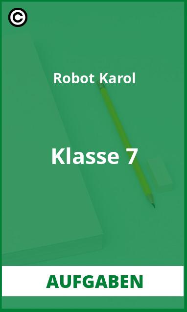 Robot Karol Klasse 7 Aufgaben Lösungen PDF