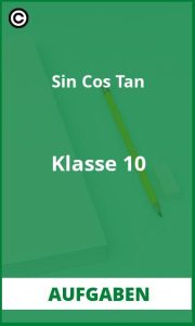 Sin Cos Tan Klasse 10 Aufgaben Lösungen